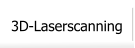 3D-Laserscanning